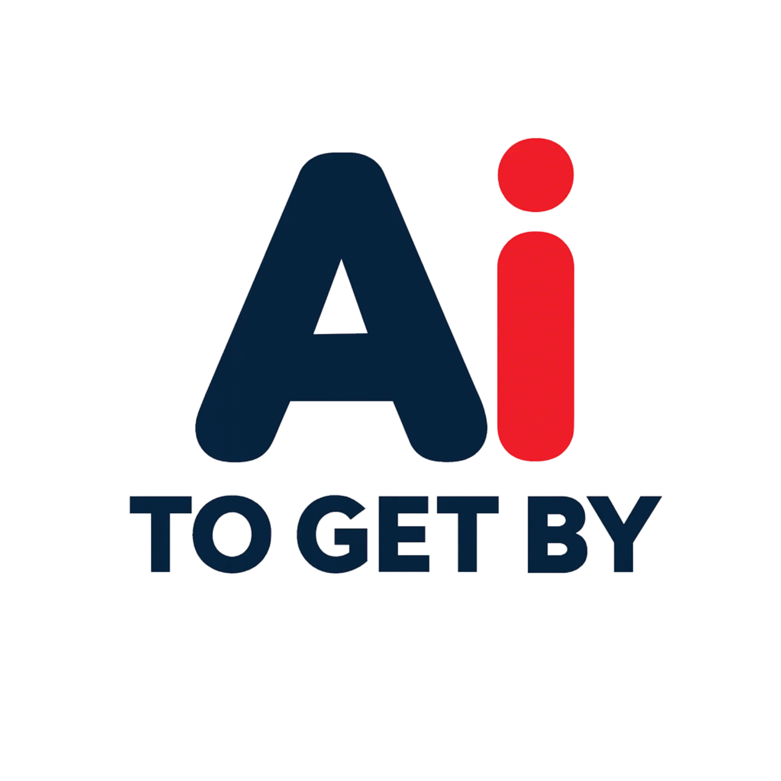 AI To Get By